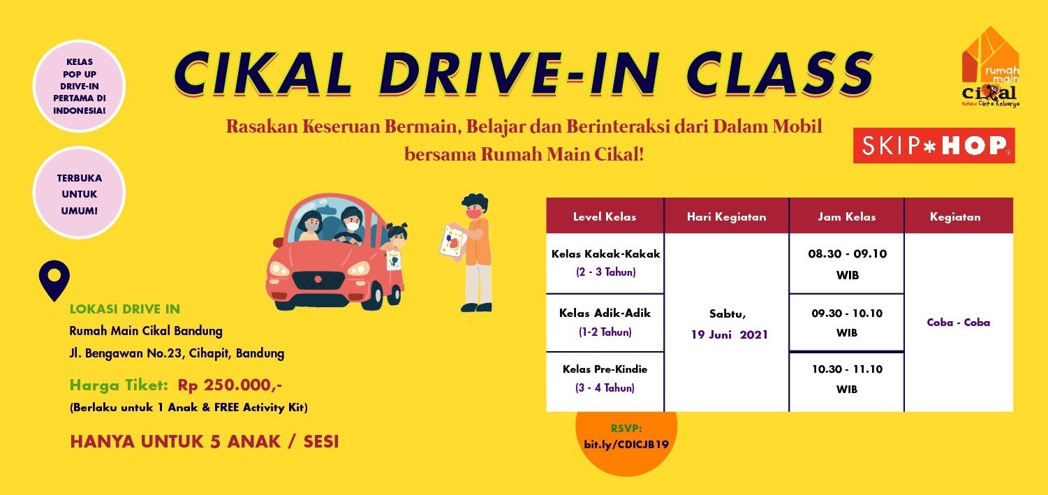 CIKAL DRIVE-IN CLASS RUMAH MAIN CIKAL BANDUNG (19 JUNI 2021)