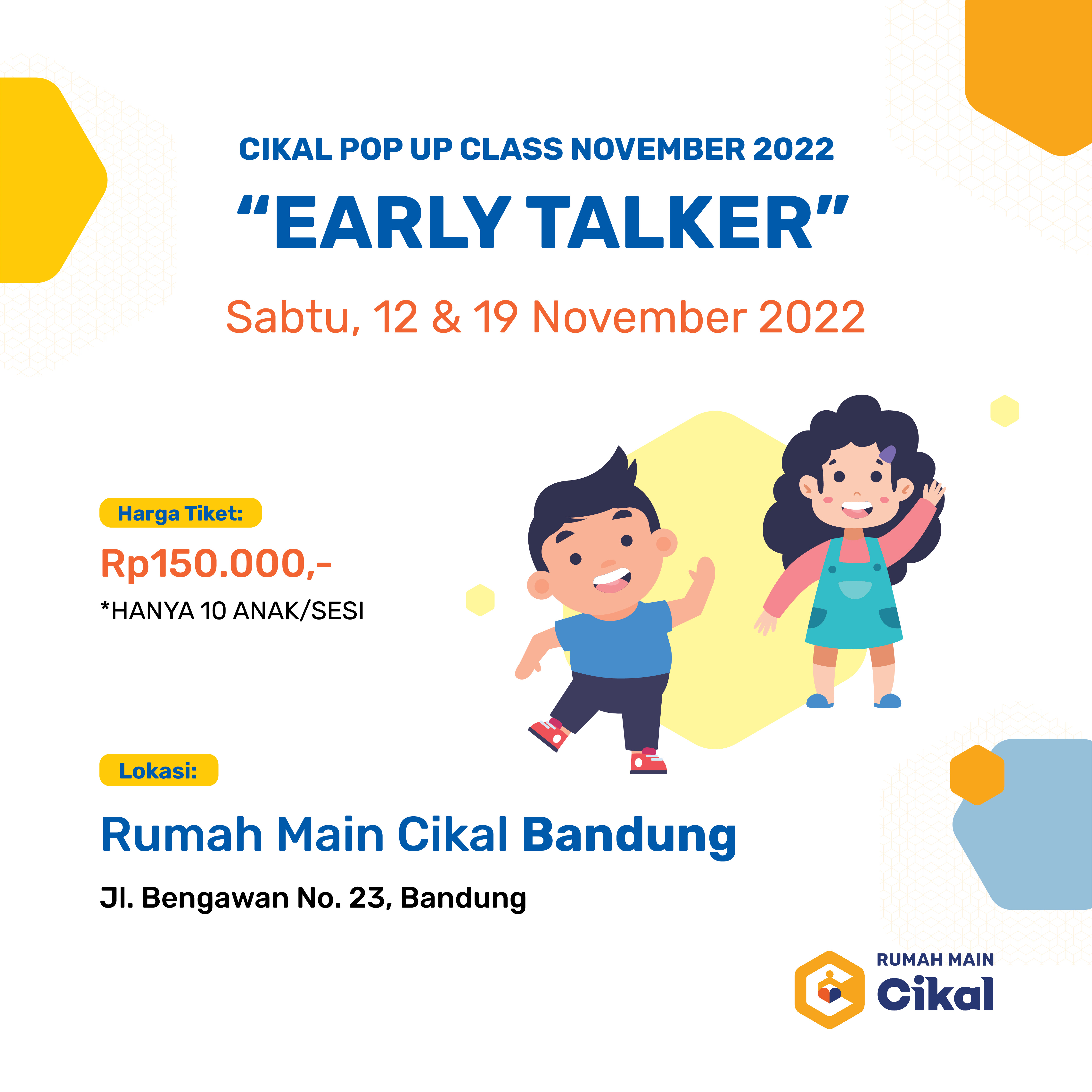 Cikal Pop Up Class Rumah Main Cikal Bandung Edisi November 2022