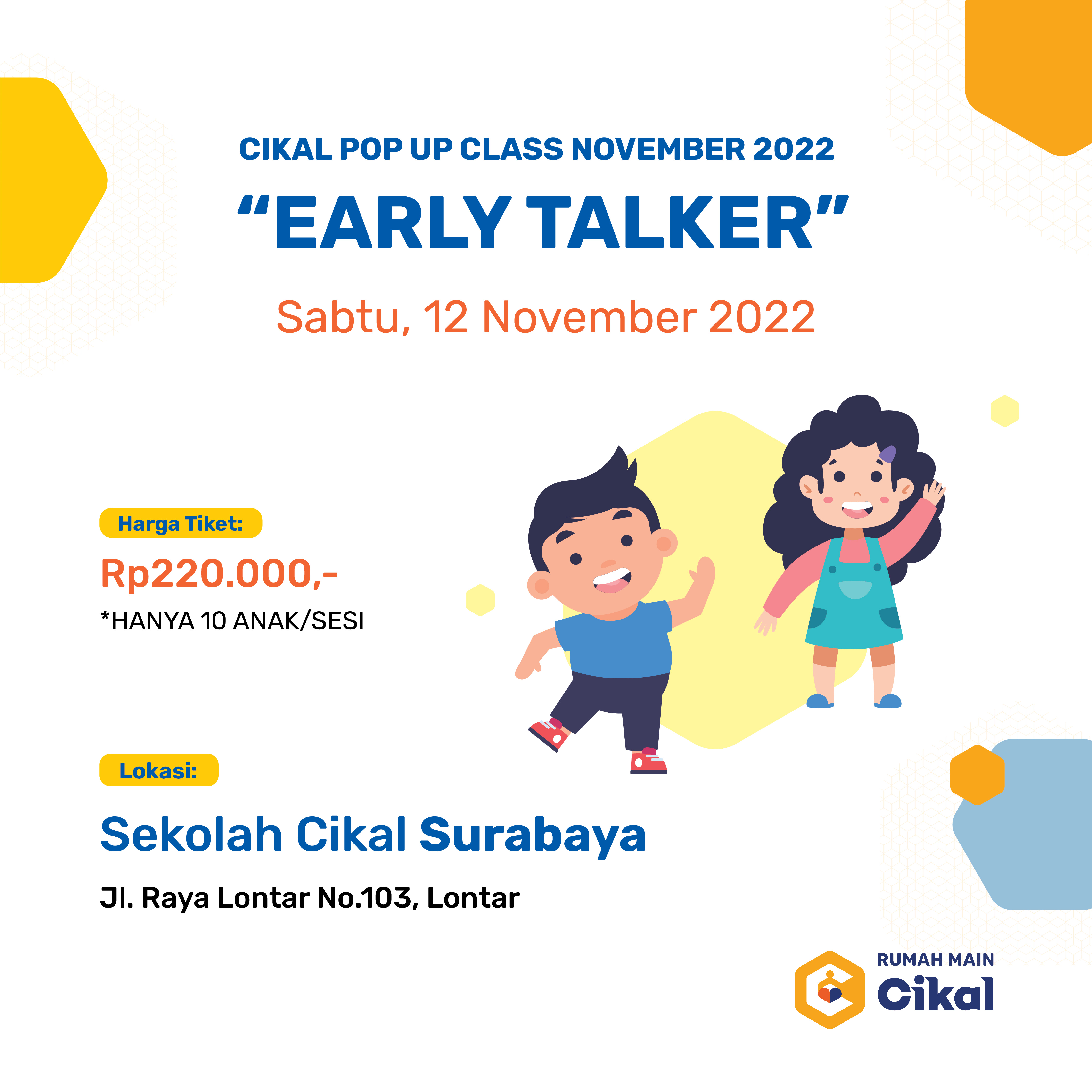 Cikal Pop Up Class Rumah Main Cikal Surabaya Edisi November 2022