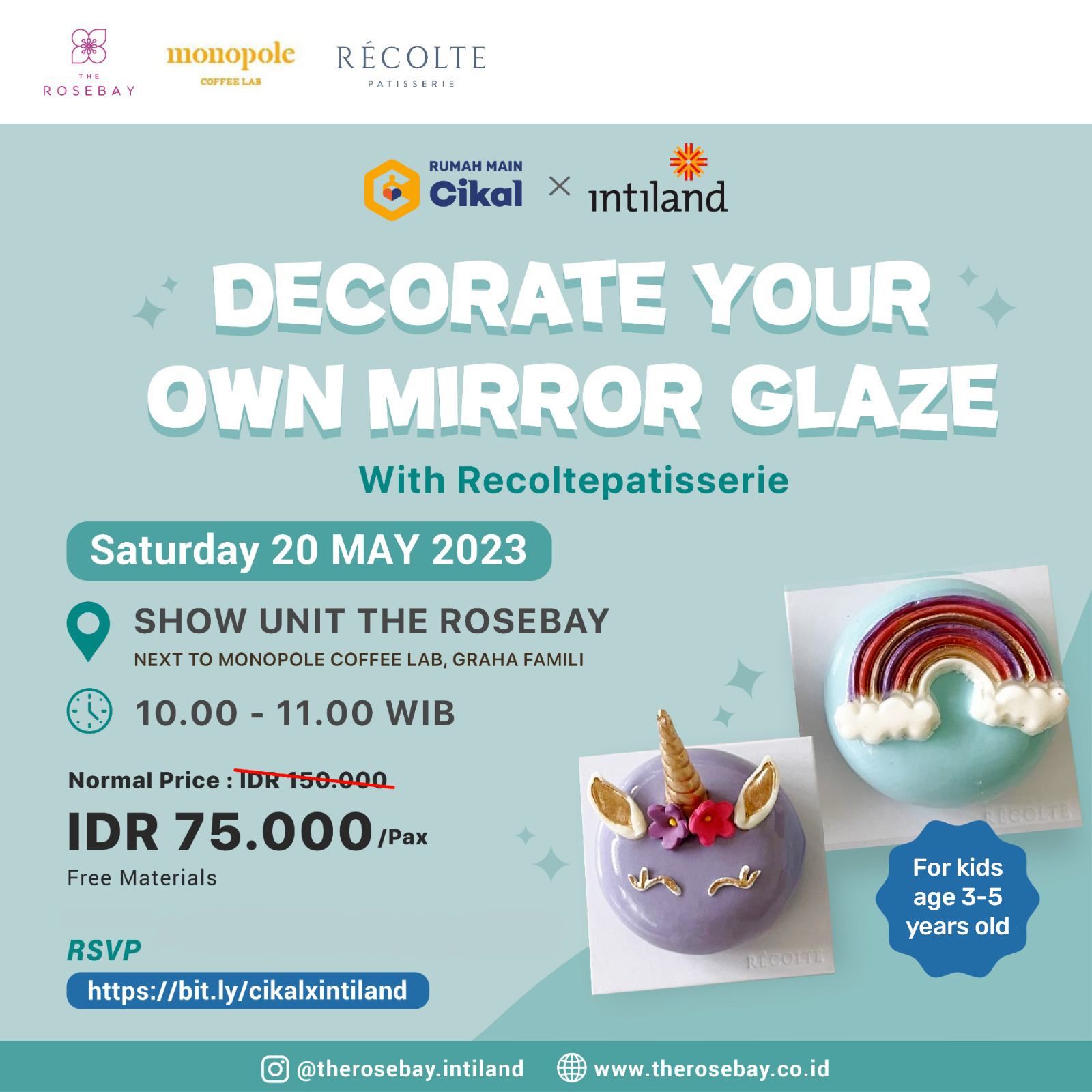 Rumah Main Cikal x Intiland Event : Decorate your Own Mirror Glaze with Recoltepatisserie”