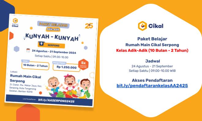 Paket Kelas Adik-Adik Rumah Main Cikal Serpong 