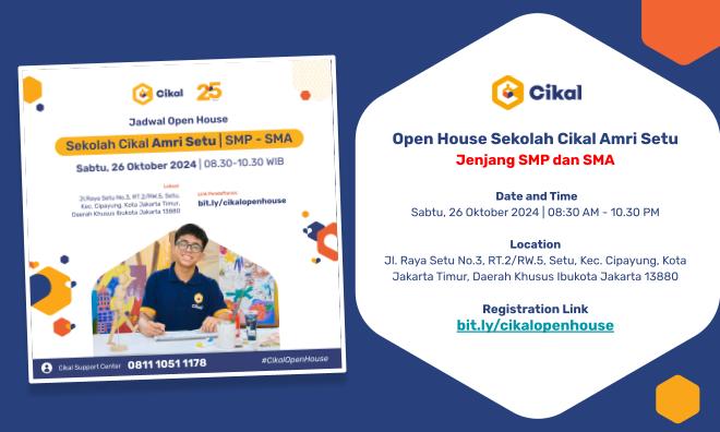 Open House Sekolah Cikal Amri Setu Jenjang SMP dan SMA (Oktober 2024)