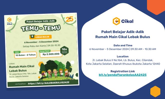 Paket Kelas Adik-Adik Rumah Main Cikal Lebak Bulus (November-Desember 2024)