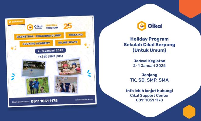 Holiday Program Sekolah Cikal Serpong (Januari 2024)