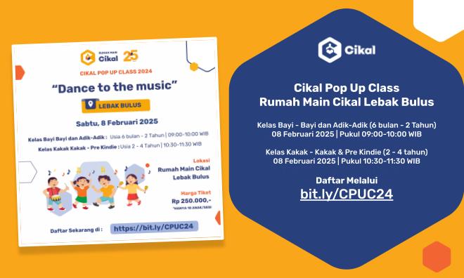 Cikal Pop Up Class Rumah Main Cikal Lebak Bulus (Februari 2025)