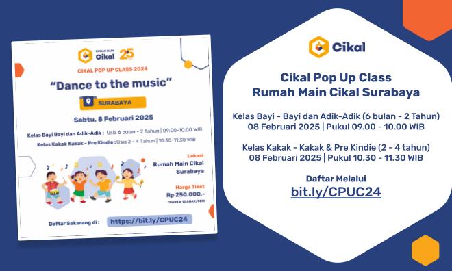 Cikal Pop Up Class Rumah Main Cikal Surabaya (Februari 2025)