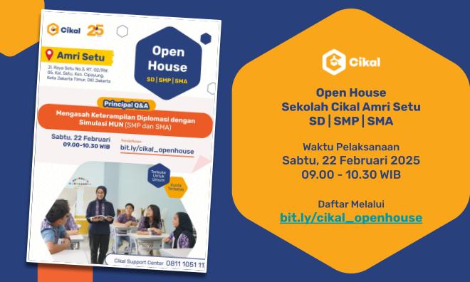 Open House Sekolah Cikal Amri Setu Jenjang SD-SMA (Februari 2025)