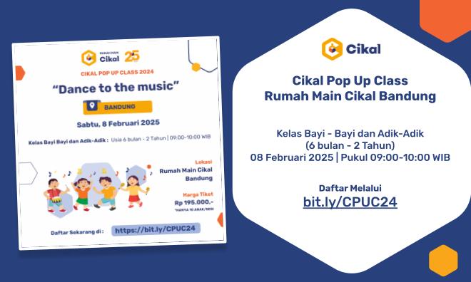 Cikal Pop Up Class Rumah Main Cikal Bandung (Februari 2025)