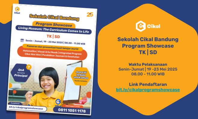 Program Showcase dan Principal Q&A TK SD Cikal Bandung