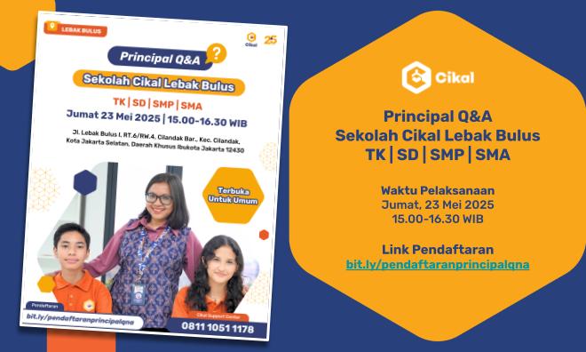 Principal Q&A TK, SD, SMP, SMA Cikal Lebak Bulus