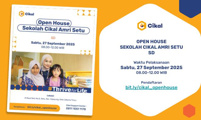 Open House SD Cikal Amri Setu (27 September 2025)