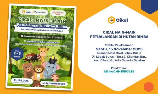 Cikal Main-Main "Petualangan di Hutan Rimba”